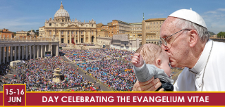 DAY CELEBRATING THE EVANGELIUM VITAE