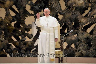 Generalaudienz unter dem Vorsitz seiner Heiligkeit Papst Franziskus
